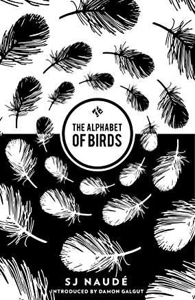 Excerpt: The Alphabet of Birds by S.J. Naudé
