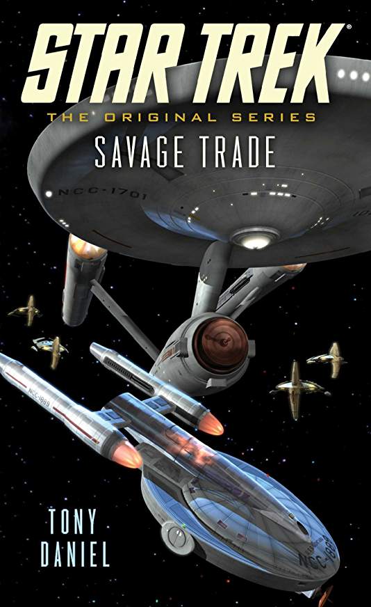 Interview: Tony Daniel, Author of Savage Trade (Star Trek: The Original Series)