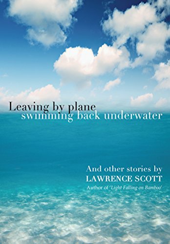 Interview: Lawrence Scott, Author of Leaving by Plane, Swimming Back Underwater