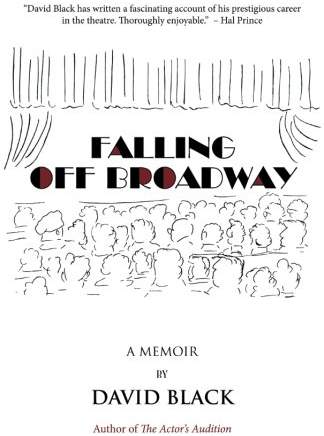 Excerpt: Falling Off Broadway by David Black
