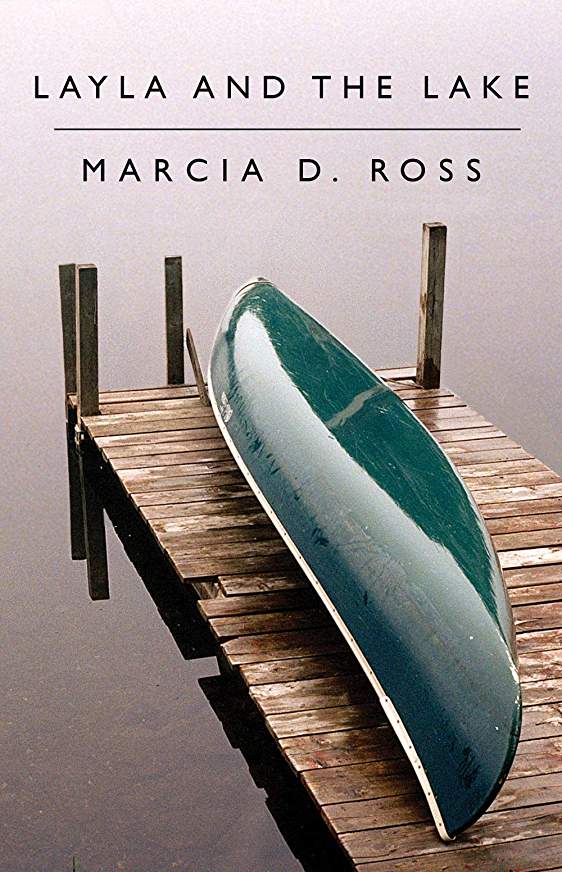 Excerpt: Layla and the Lake by Marcia D. Ross