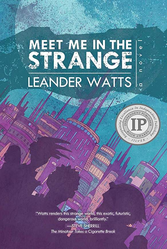Review: Meet Me in the Strange by Leander Watts
