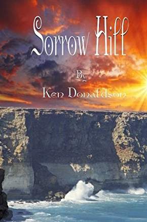 Excerpt: Sorrow Hill by Ken Donaldson