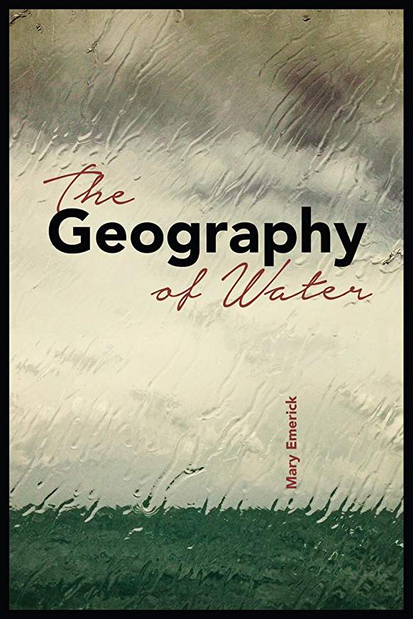 Interview: Mary Emerick Author of The Geography of Water