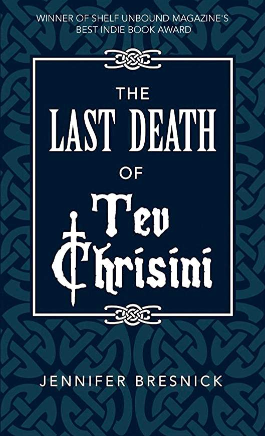 Interview: Jennifer Bresnick Author of The Last Death of  Tev Chrisini