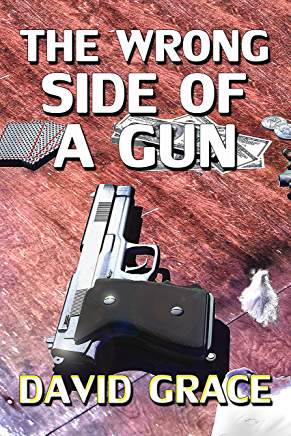 Interview: David Grace Author of The Wrong Side of a Gun