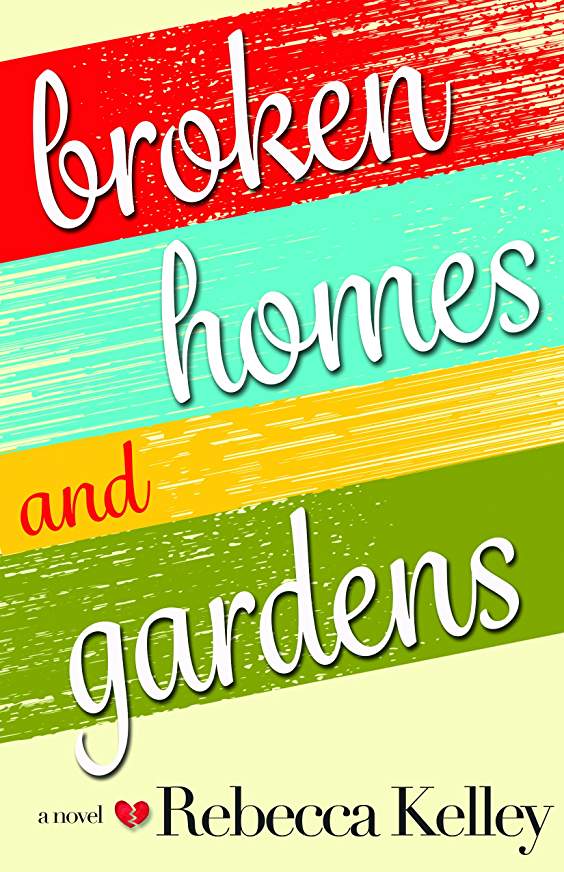 Excerpt: Broken Homes & Gardens by Rebecca Kelley