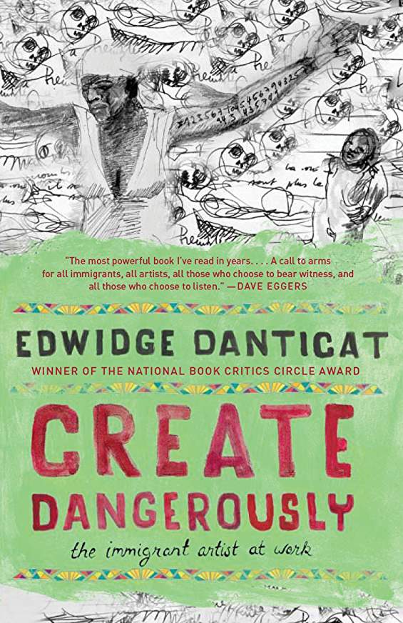 Interview: Edwidge Danticat Author of Create Dangerously:  The Immigrant Artist at Work