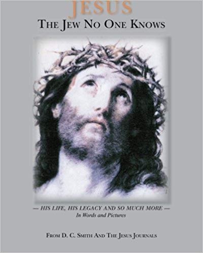 Excerpt: Jesus The Jew No One Knows by D. C. Smith