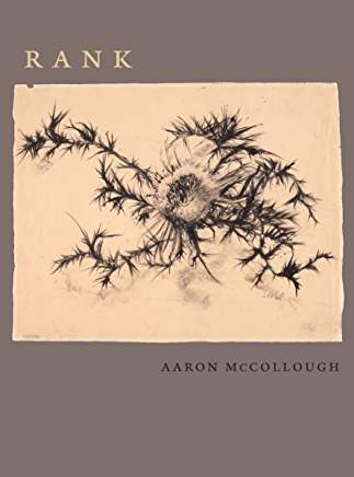 Poetry: From Aaron McCollough, Author of Rank