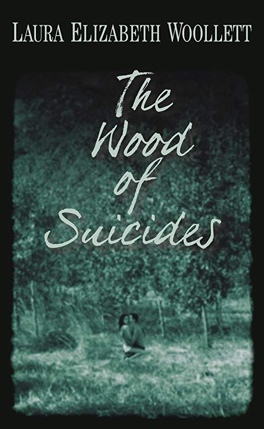 Interview: Laura Elizabeth Woollett Author of The Wood of Suicides