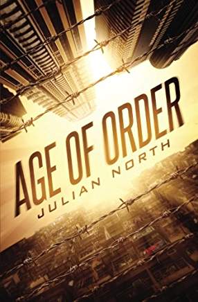 Excerpt: Age of Order by Julian North