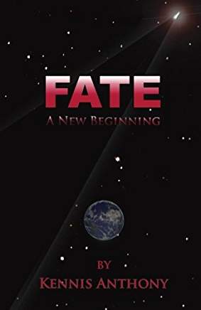 Excerpt: Fate: A New Beginning by Kennis Anthony