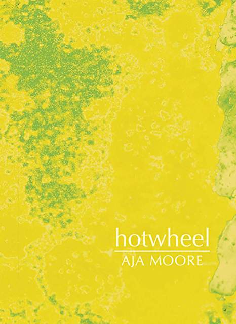 Excerpt: Hotwheel by Aja Moore