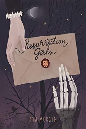 Excerpt: Resurrection Girls by Ava Morgyn