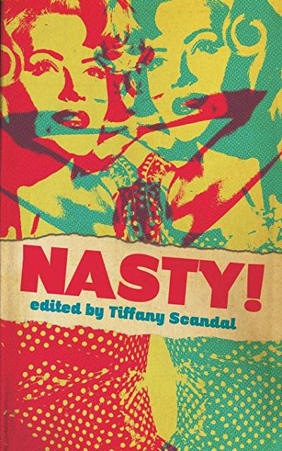 Interview: Tiffany Scandal, Author of NASTY!
