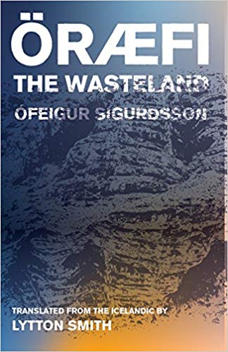 Recommended Reading: Öræfi: The Wasteland