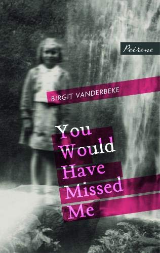 Recommended Reading: You Would Have Missed Me
