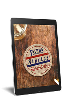 Recommended Reading: Tacoma Stories.