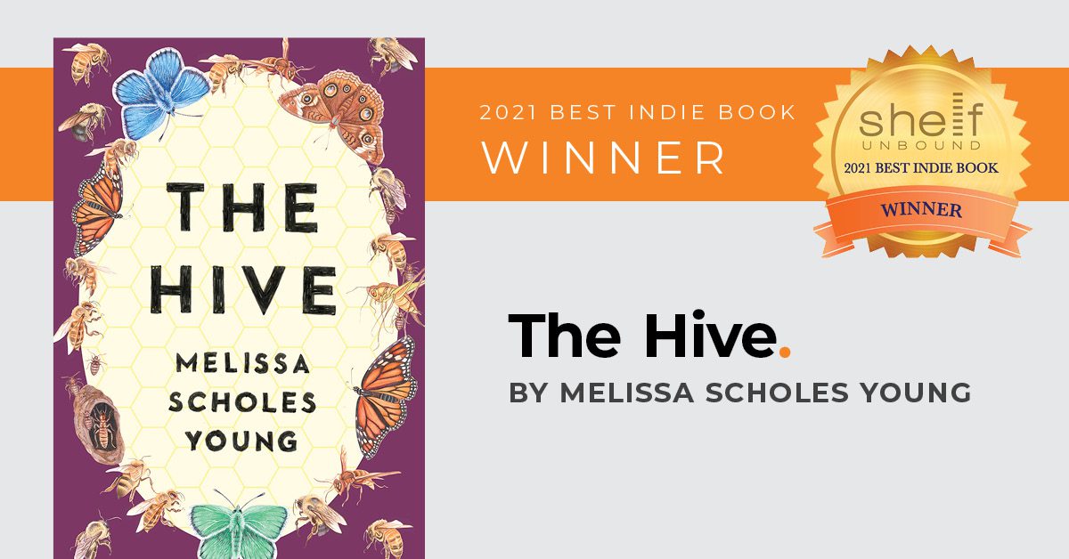 The Hive: Our Winner of the 2021 Shelf Unbound Competition for Best Independently Published Book