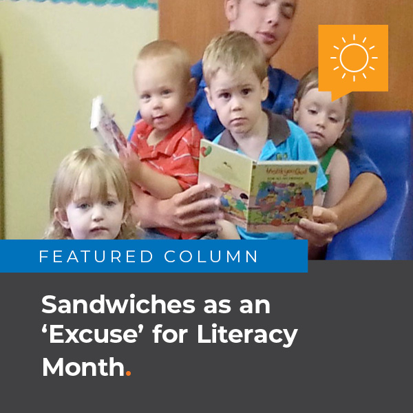 Feature: Sandwiches as an ‘Excuse’ for Literacy Month