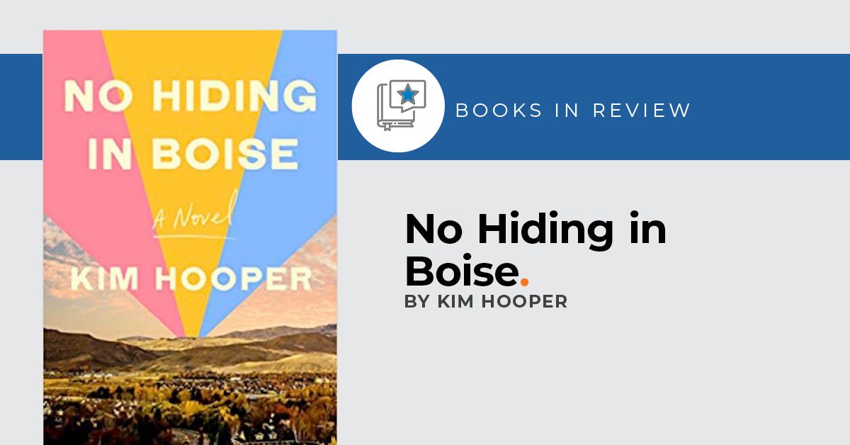 Books in Review: No Hiding in Boise by Kim Hooper