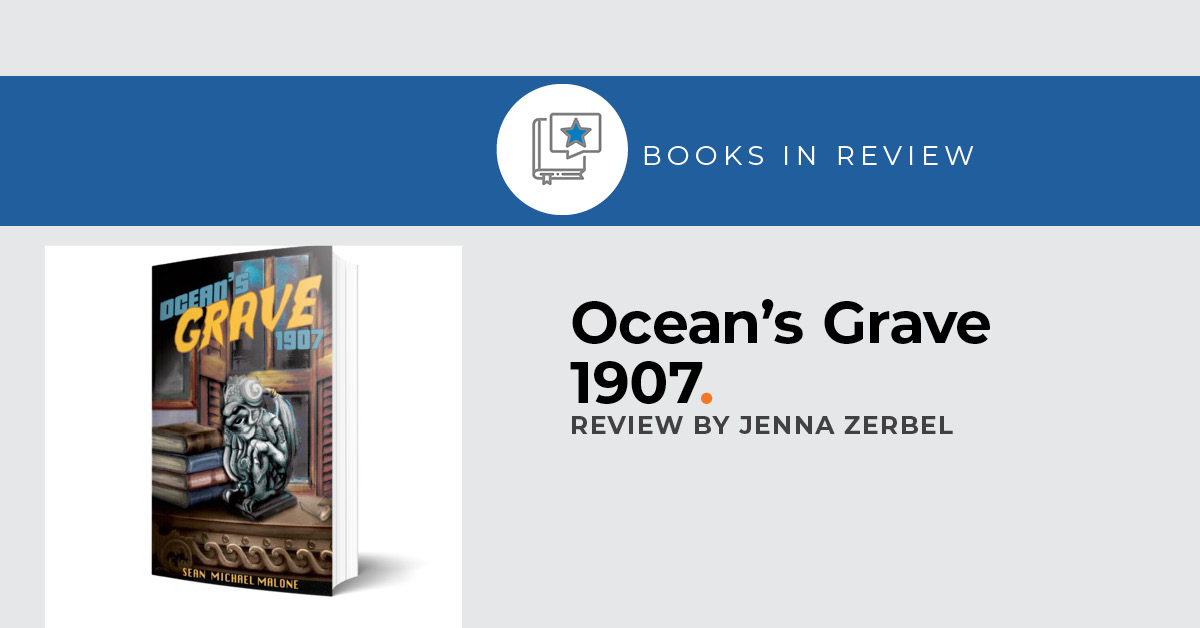 Small Press Reviews: Ocean’s Grave 1907