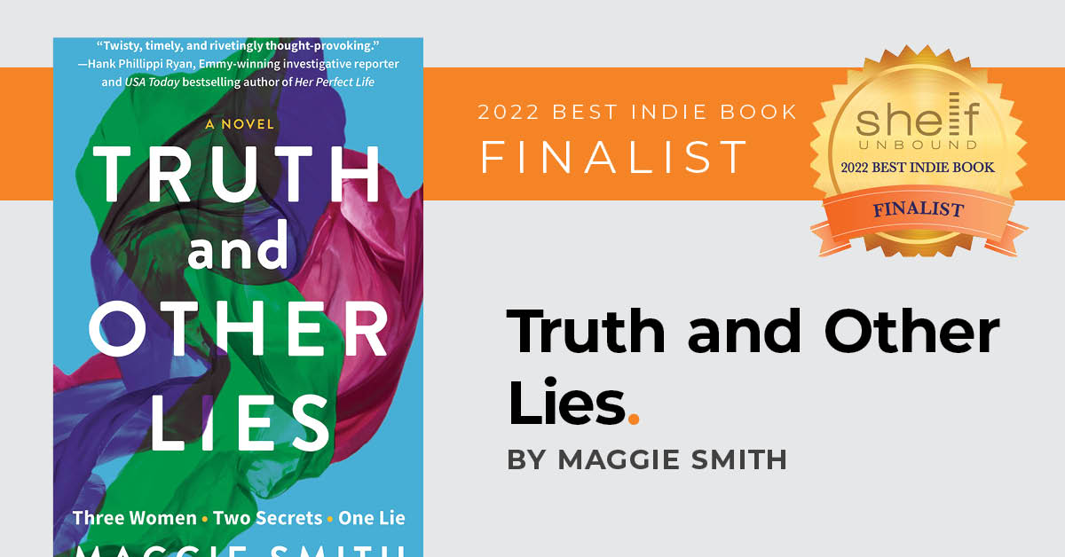 2022 Finalist for Best Independently Published Book: Truth and Other Lies