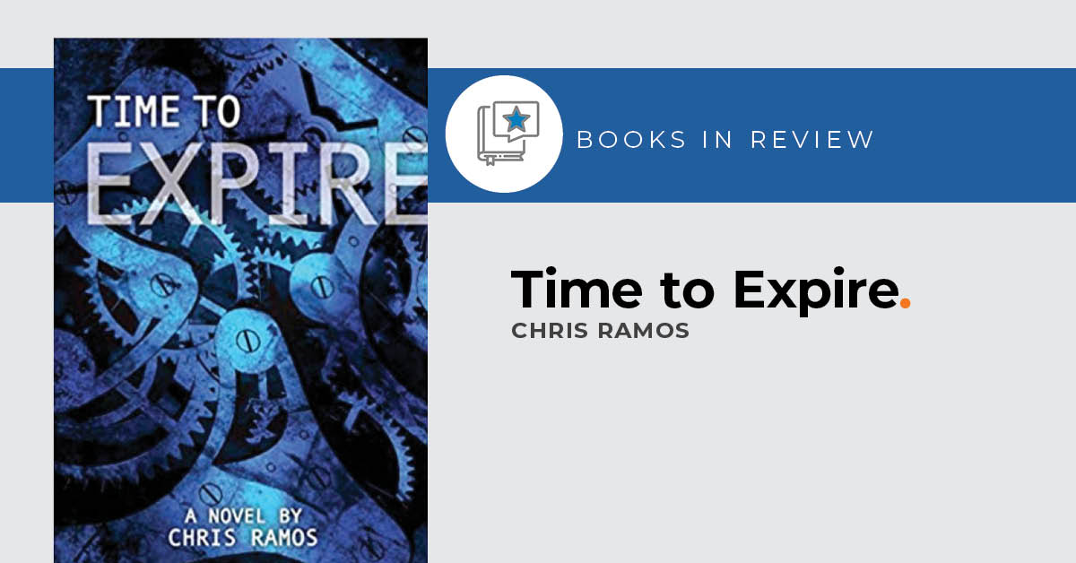 Small Press Reviews:  Time to Expire a novel by Chris Ramos.