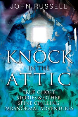 A Knock in the Attic