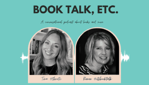 Find Your Next Podcast: Book Talk, etc. by Tina & Renee