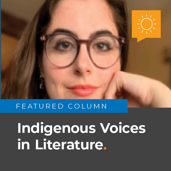 Feature: Indigenous Voices in Literature.
