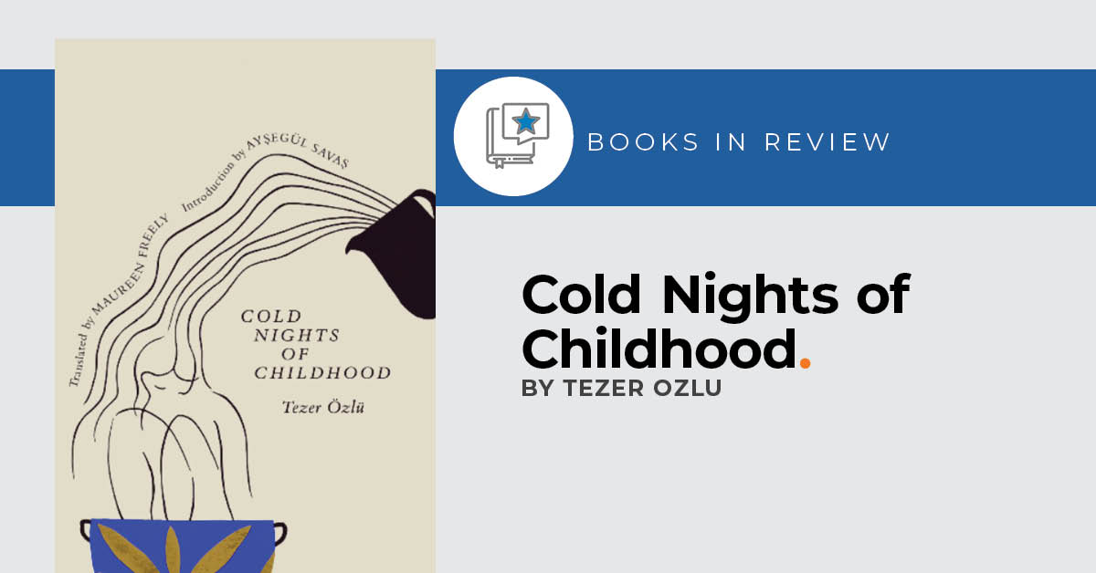 Book Review: Cold Nights of Childhood.