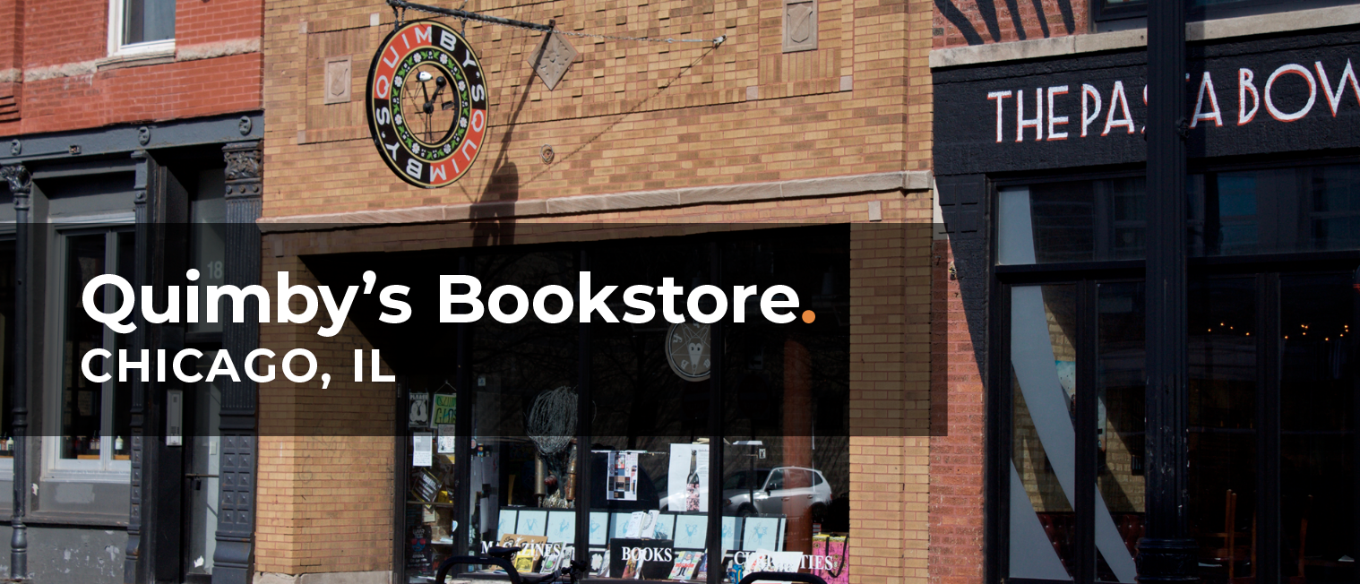 Featured Indie Bookstore: Quimby’s Bookstore | Chicago, IL