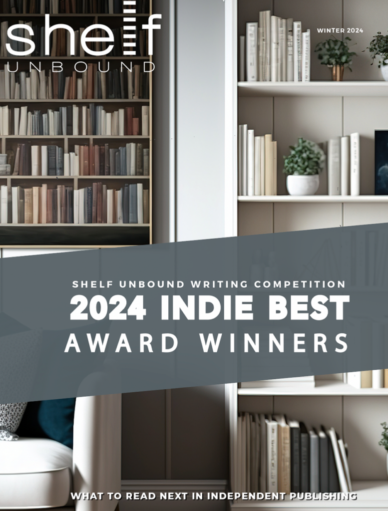 Shelf Unbound indie /small press book contest winner 2024