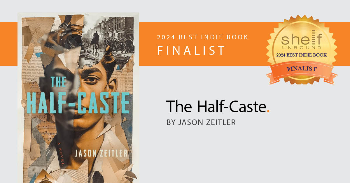 2024 Finalist for Best Independently Published Book: The Half-Caste